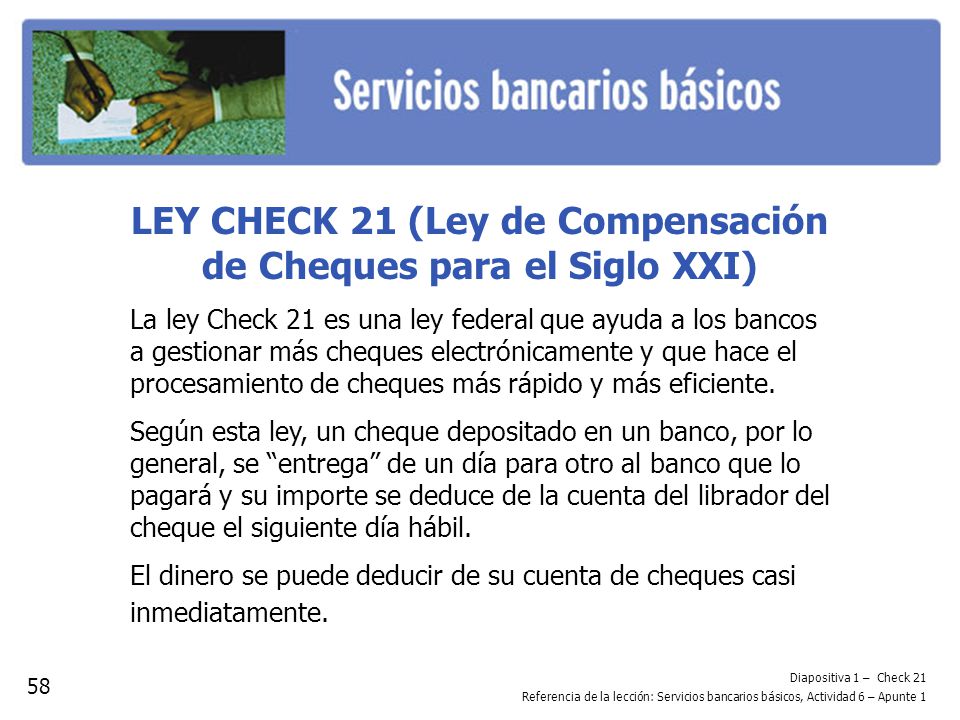 LEY CHECK 21 (Ley de Compensación de Cheques para el Siglo XXI)