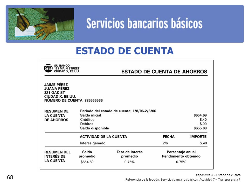 ESTADO DE CUENTA Pregunte las razones de por qué es importante cuadrar mensualmente una cuenta de ahorros.