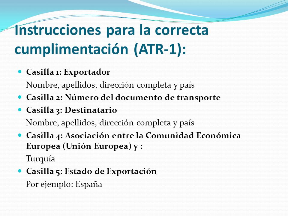 Instrucciones para la correcta cumplimentación (ATR-1):