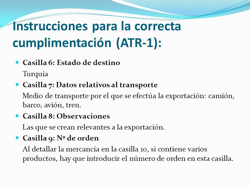 Instrucciones para la correcta cumplimentación (ATR-1):