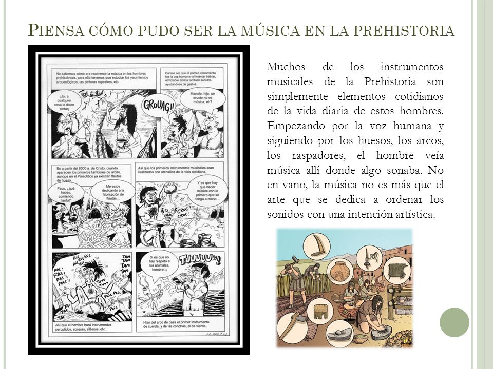 Piensa cómo pudo ser la música en la prehistoria