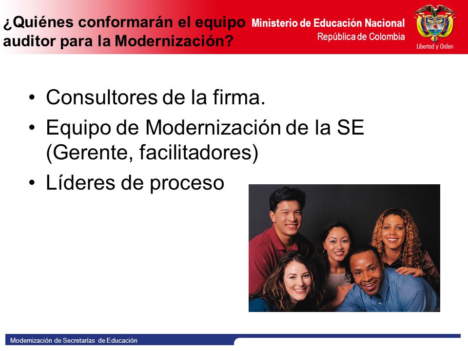 ¿Quiénes conformarán el equipo auditor para la Modernización