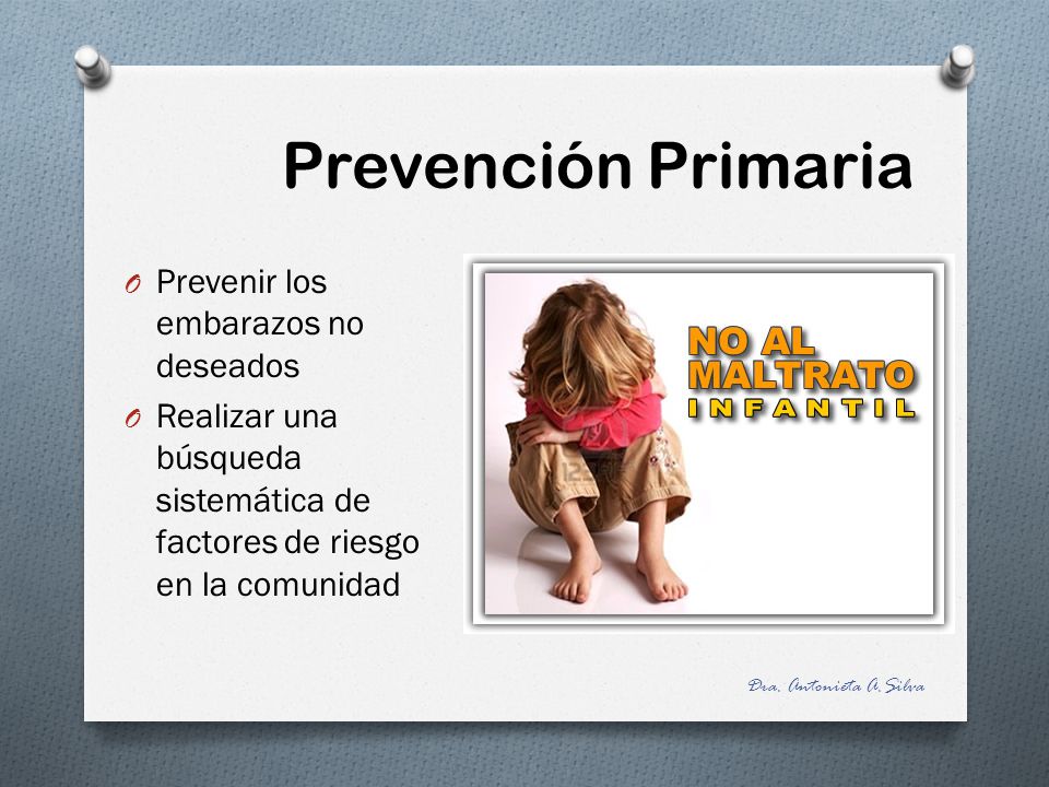 Prevención Primaria Prevenir los embarazos no deseados