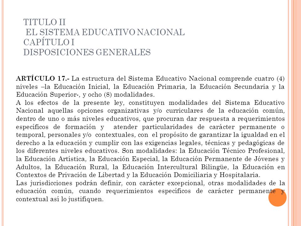 TITULO II EL SISTEMA EDUCATIVO NACIONAL CAPÍTULO I DISPOSICIONES GENERALES