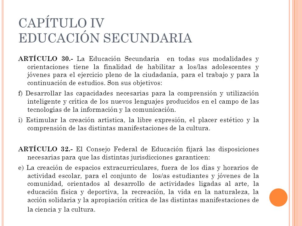 CAPÍTULO IV EDUCACIÓN SECUNDARIA