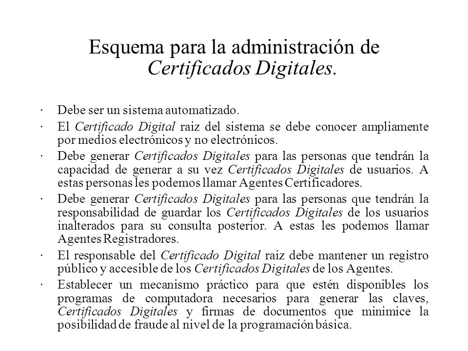 Esquema para la administración de Certificados Digitales.