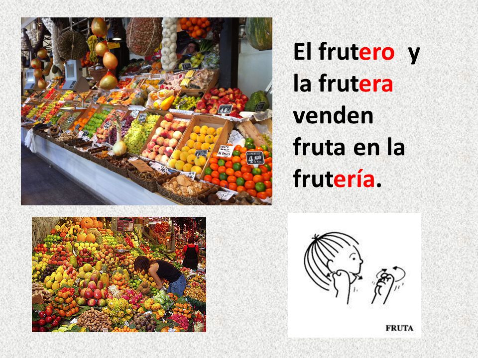 El frutero y la frutera venden fruta en la frutería.