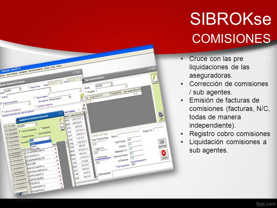SIBROKse COMISIONES. . Cruce con las pre liquidaciones de las aseguradoras. Corrección de comisiones / sub agentes.