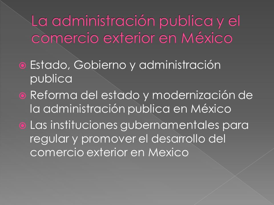 La administración publica y el comercio exterior en México
