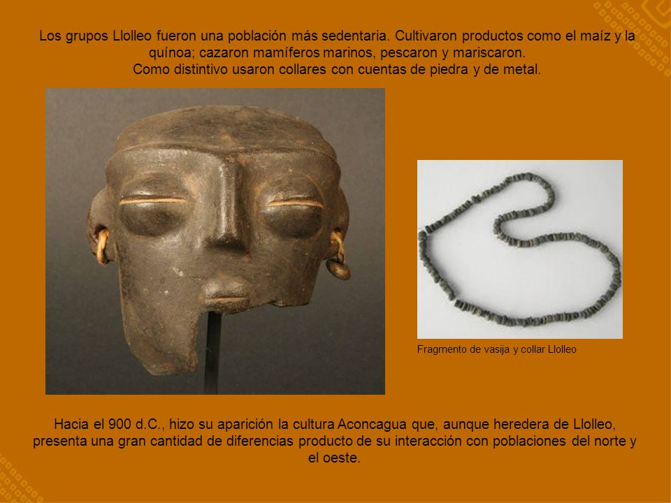 Como distintivo usaron collares con cuentas de piedra y de metal.