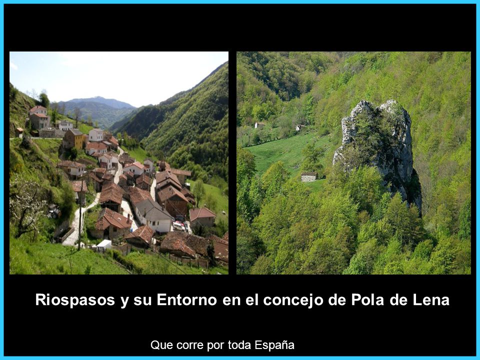 Riospasos y su Entorno en el concejo de Pola de Lena
