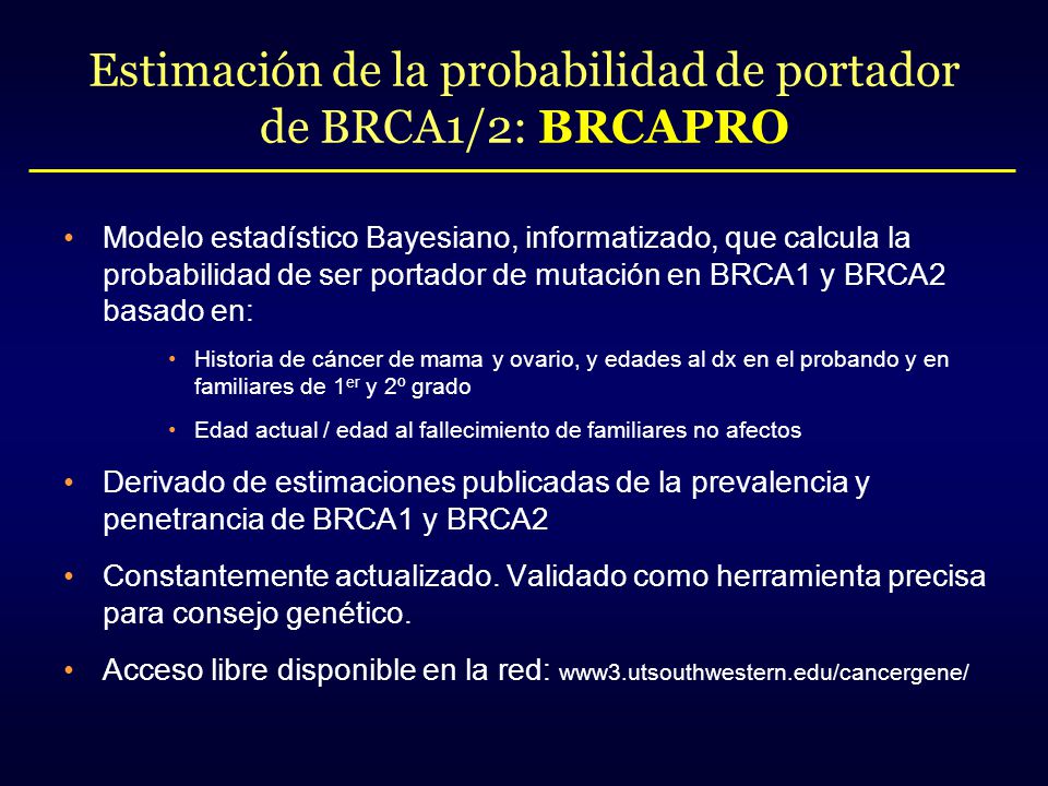 Estimación de la probabilidad de portador de BRCA1/2: BRCAPRO