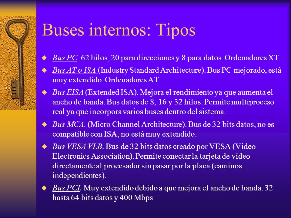 Buses internos: Tipos Bus PC. 62 hilos, 20 para direcciones y 8 para datos. Ordenadores XT.
