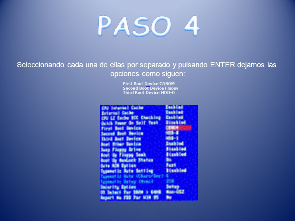 PASO 4 Seleccionando cada una de ellas por separado y pulsando ENTER dejamos las. opciones como siguen: