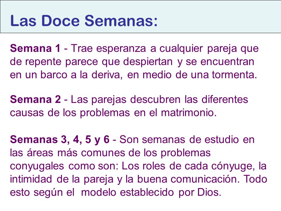 Las Doce Semanas:
