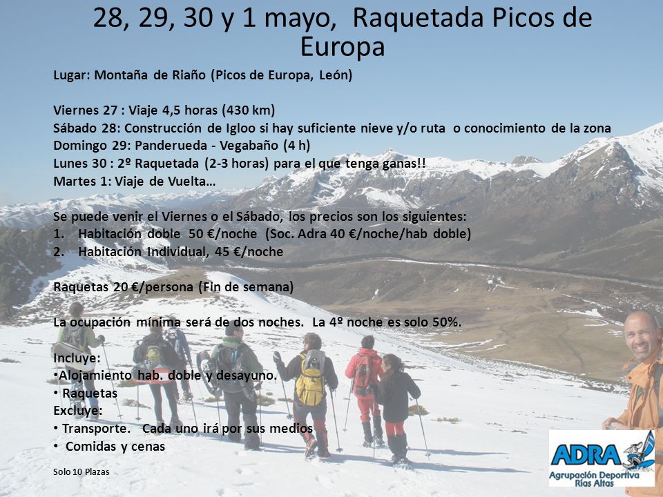 28, 29, 30 y 1 mayo, Raquetada Picos de Europa