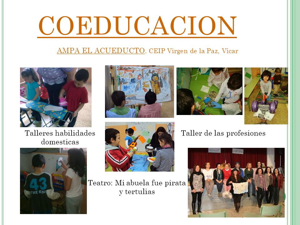 COEDUCACION AMPA EL ACUEDUCTO. CEIP Virgen de la Paz, Vícar