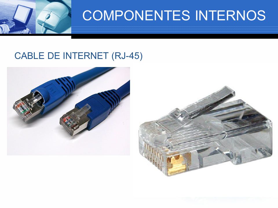 COMPONENTES INTERNOS CABLE DE INTERNET (RJ-45)