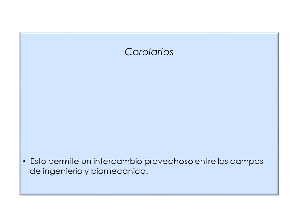 Corolarios Esto permite un intercambio provechoso entre los campos