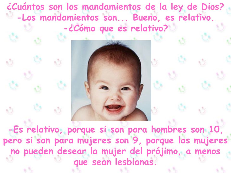 ¿Cuántos son los mandamientos de la ley de Dios. -Los mandamientos son