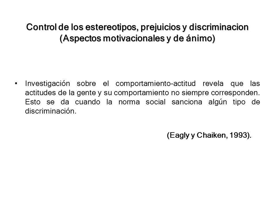Control de los estereotipos, prejuicios y discriminacion (Aspectos motivacionales y de ánimo)