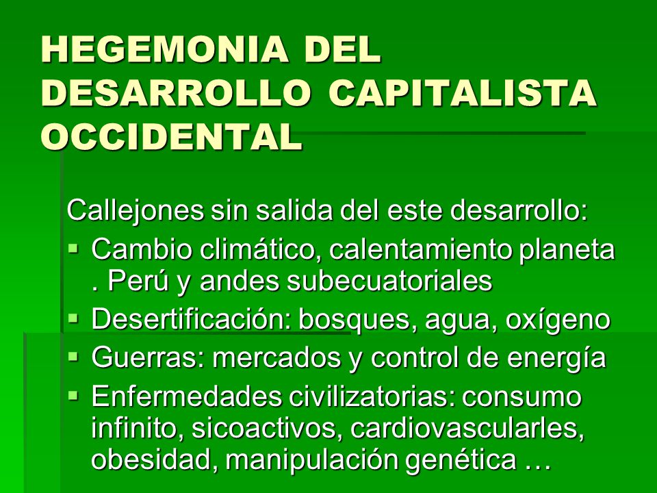 HEGEMONIA DEL DESARROLLO CAPITALISTA OCCIDENTAL