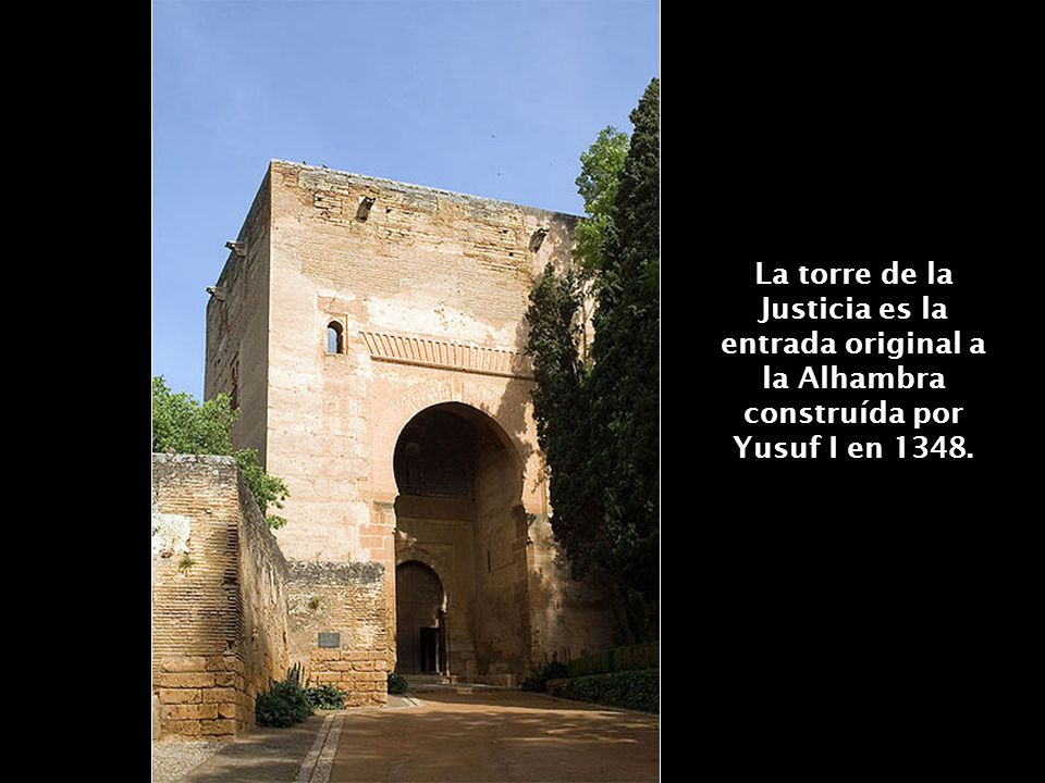 La torre de la Justicia es la entrada original a la Alhambra construída por