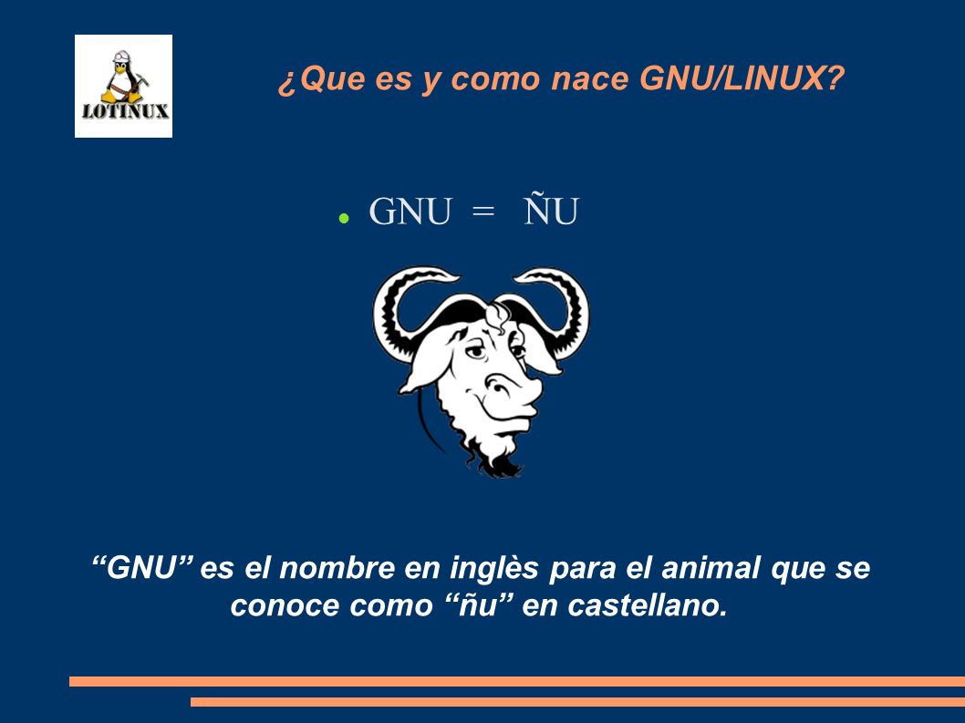 GNU = ÑU ¿Que es y como nace GNU/LINUX