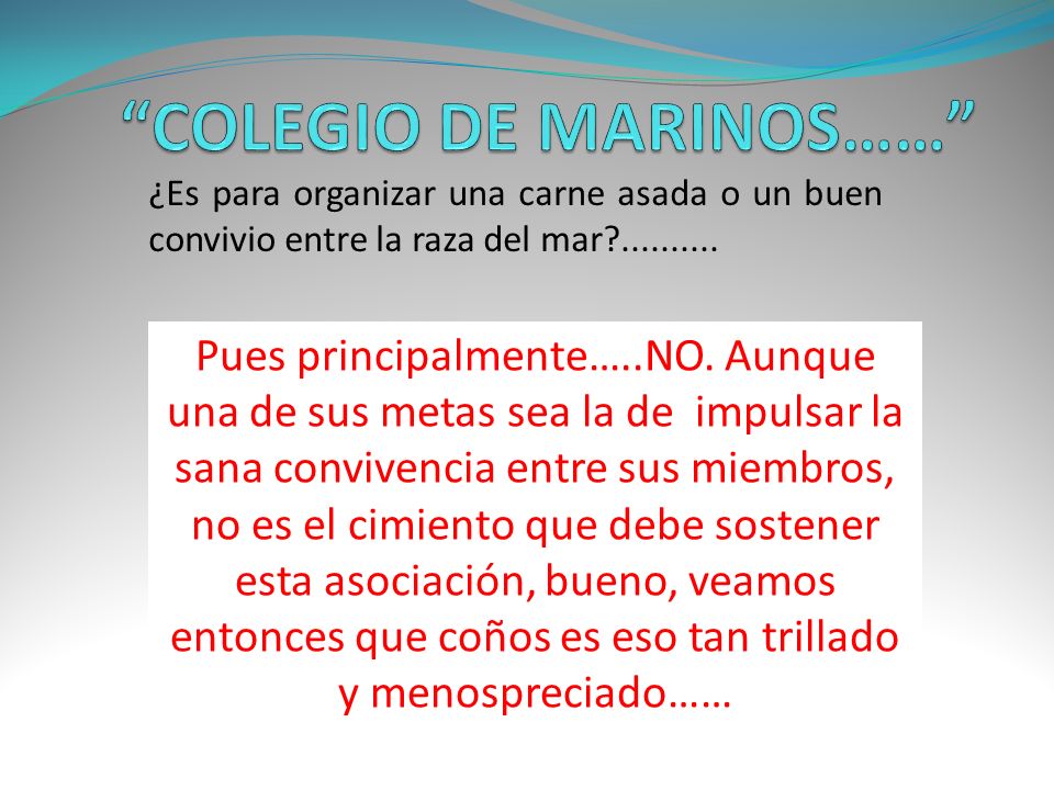 COLEGIO DE MARINOS……