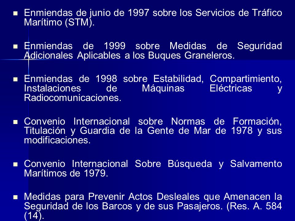 Enmiendas de junio de 1997 sobre los Servicios de Tráfico Marítimo (STM).