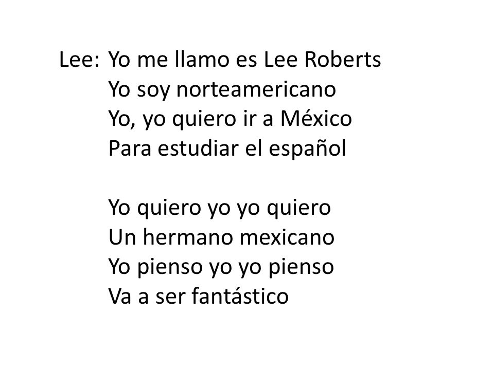 Lee: Yo me llamo es Lee Roberts