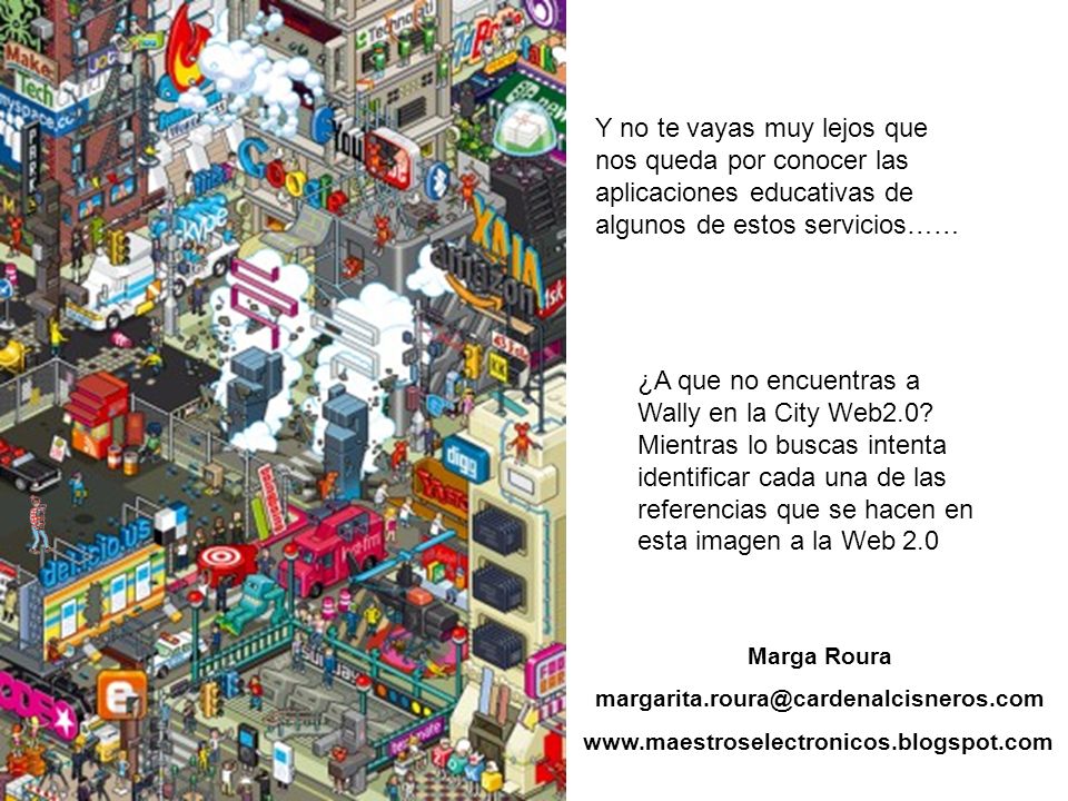 Y no te vayas muy lejos que nos queda por conocer las aplicaciones educativas de algunos de estos servicios……