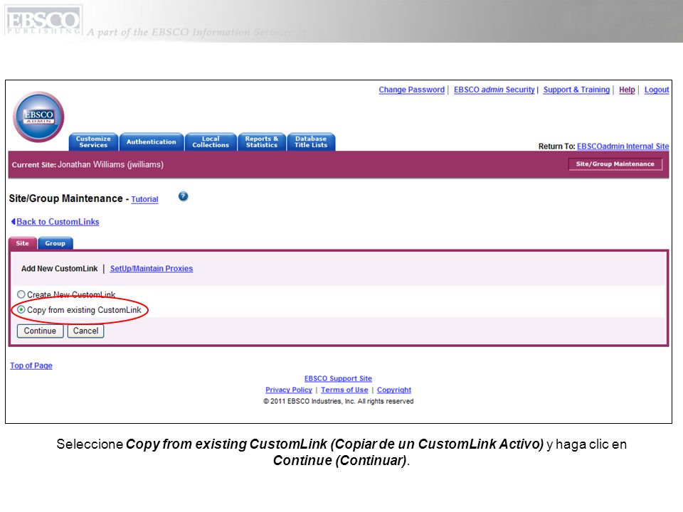 Seleccione Copy from existing CustomLink (Copiar de un CustomLink Activo) y haga clic en Continue (Continuar).