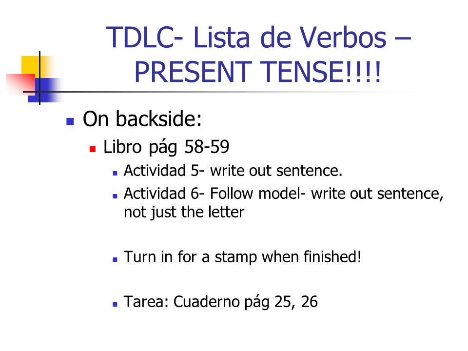 TDLC- Lista de Verbos –PRESENT TENSE!!!!