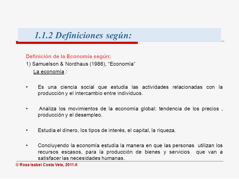 1.1.2 Definiciones según: Definición de la Economía según: