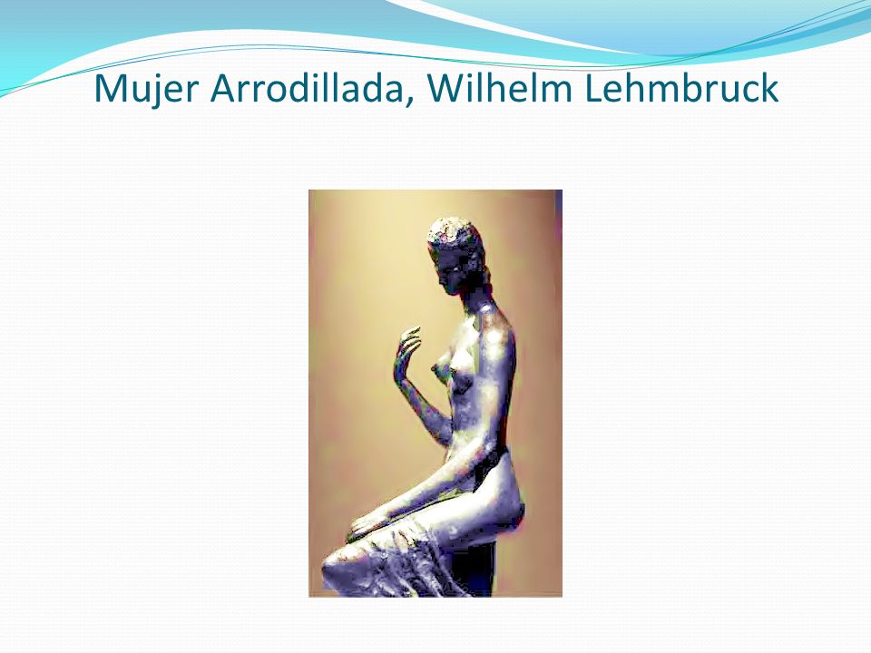Mujer Arrodillada, Wilhelm Lehmbruck