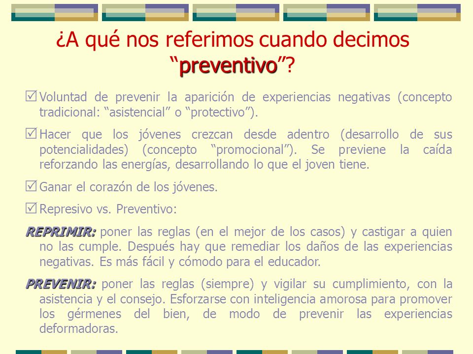 EL SISTEMA PREVENTIVO DE DON BOSCO - ppt descargar