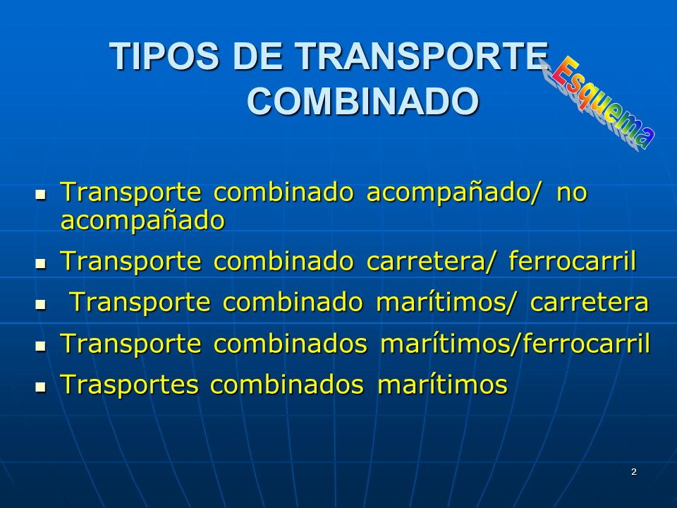 TIPOS DE TRANSPORTE COMBINADO