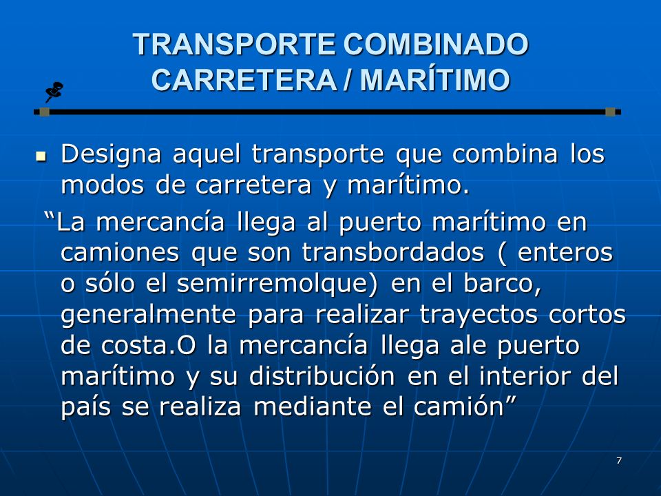TRANSPORTE COMBINADO CARRETERA / MARÍTIMO