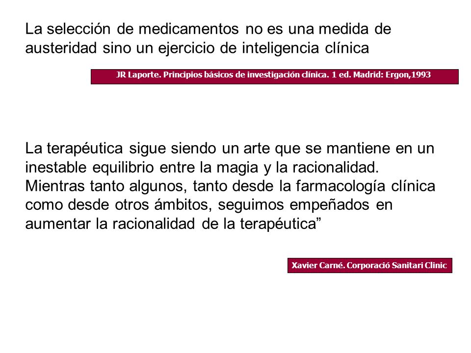 La selección de medicamentos no es una medida de austeridad sino un ejercicio de inteligencia clínica