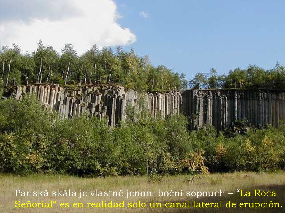 Panská skála je vlastně jenom boční sopouch – La Roca