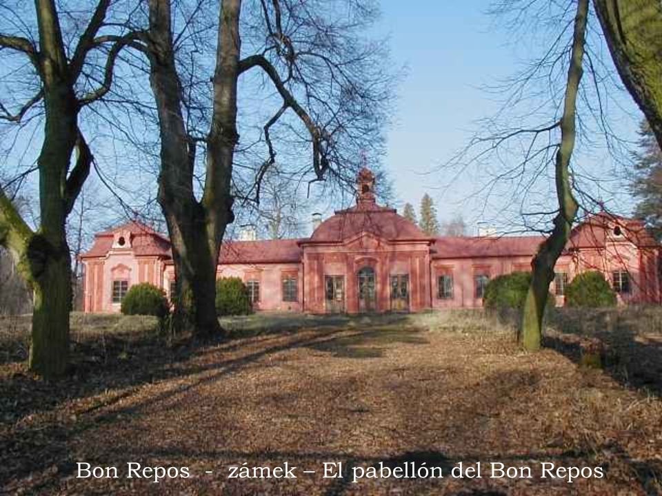 Bon Repos - zámek – El pabellón del Bon Repos