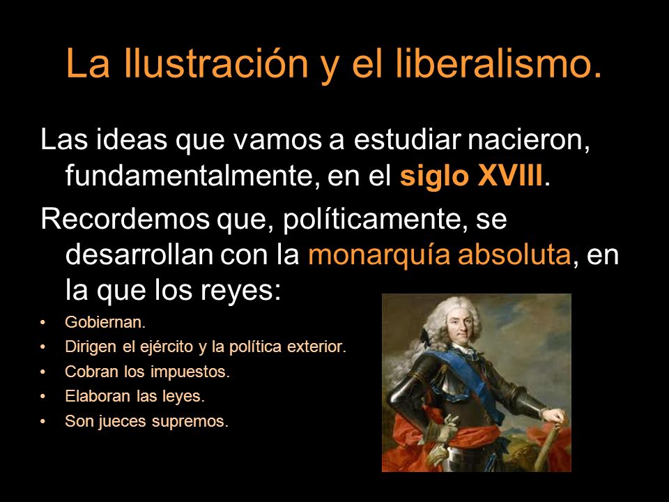 La Ilustración y el liberalismo.