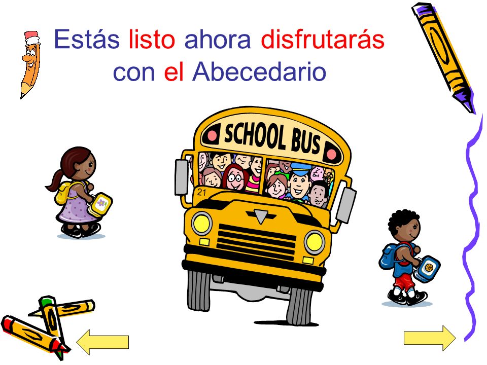 Estás listo ahora disfrutarás con el Abecedario