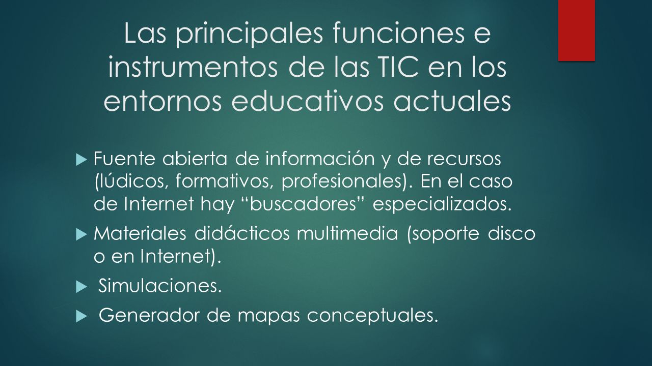Las principales funciones e instrumentos de las TIC en los entornos educativos actuales