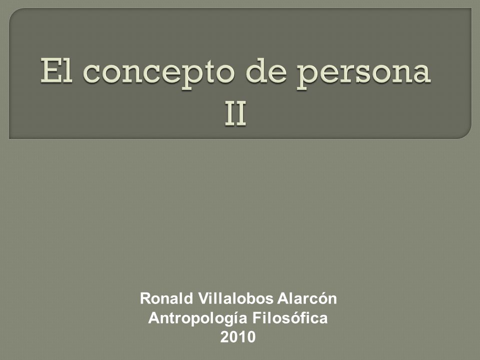 El concepto de persona II