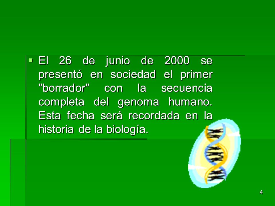 El 26 de junio de 2000 se presentó en sociedad el primer borrador con la secuencia completa del genoma humano.