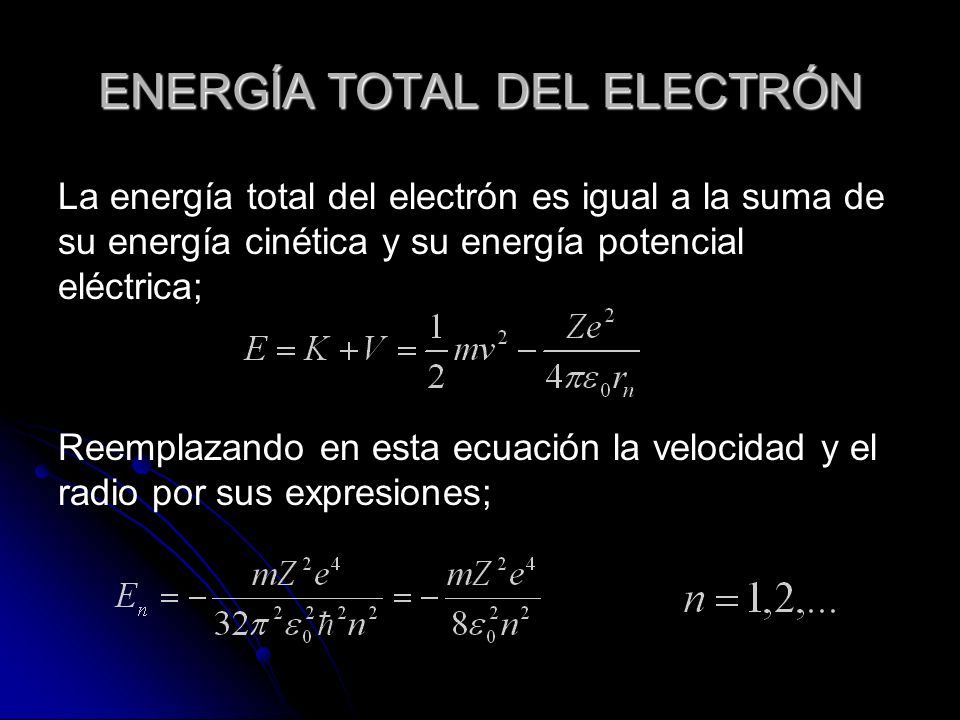 ENERGÍA TOTAL DEL ELECTRÓN