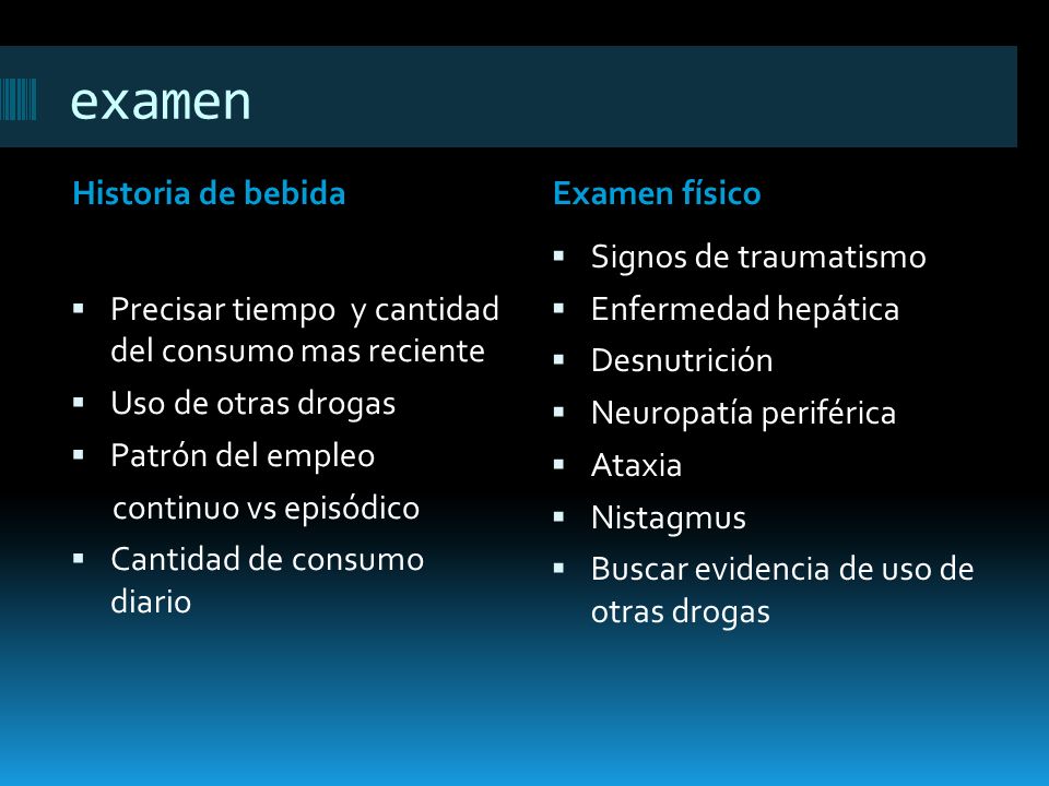 examen Historia de bebida Examen físico Signos de traumatismo