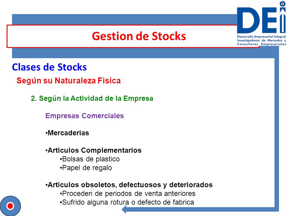 Gestion de Stocks Clases de Stocks Según su Naturaleza Fisica